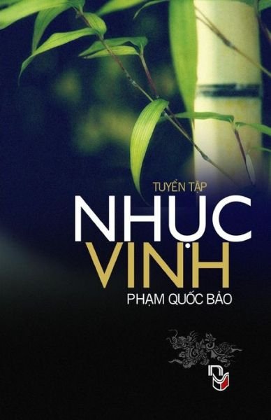 Cover for Pham Quoc Bao · Nhuc Vinh: Tap Ghi Pham Quoc Bao (Pocketbok) (2013)