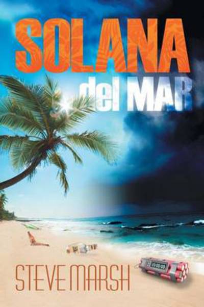 Cover for Steve Marsh · Solana Del Mar (Paperback Book) (2014)