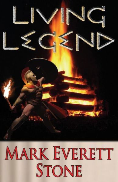 Cover for Mark Everett Stone · Living Legend: the Histories of Odysseus (Volume 1) (Pocketbok) (2013)