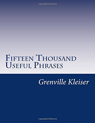 Cover for Grenville Kleiser · Fifteen Thousand Useful Phrases (Paperback Book) (2014)