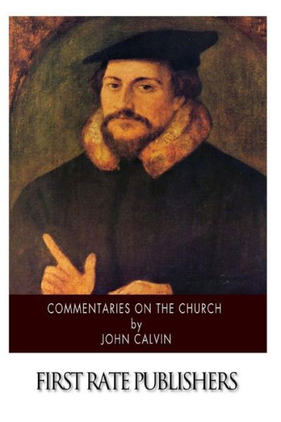 Cover for John Calvin · Commentaries on the Church (Pocketbok) (2014)