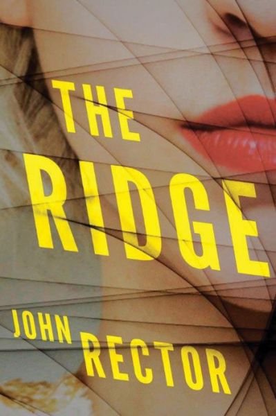 Cover for John Rector · The Ridge (Taschenbuch) (2017)