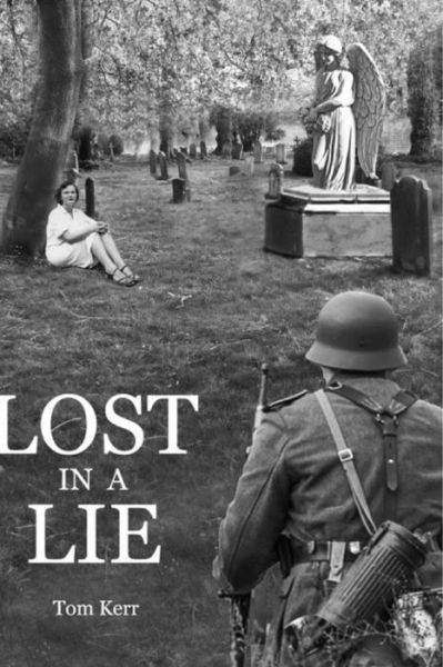 Cover for Tom Kerr · Lost in a Lie (Paperback Book) (2015)