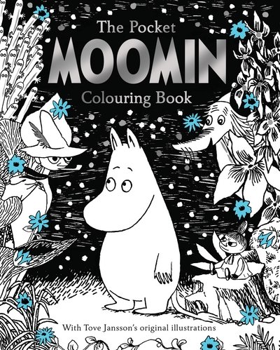 The Pocket Moomin Colouring Book - Tove Jansson - Libros - Pan Macmillan - 9781509839933 - 3 de noviembre de 2016