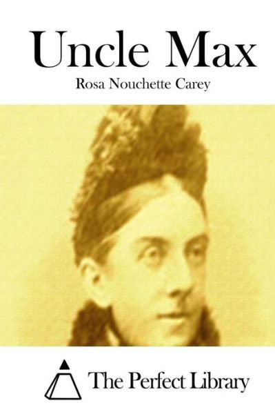 Cover for Rosa Nouchette Carey · Uncle Max (Paperback Book) (2015)