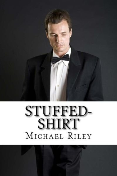 Cover for Michael Riley · Stuffed-shirt (Paperback Book) (2015)