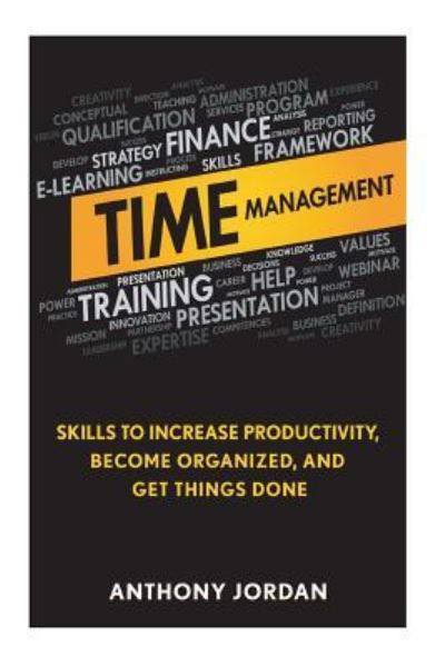 Cover for Anthony Jordan · Time Management (Paperback Book) (2016)