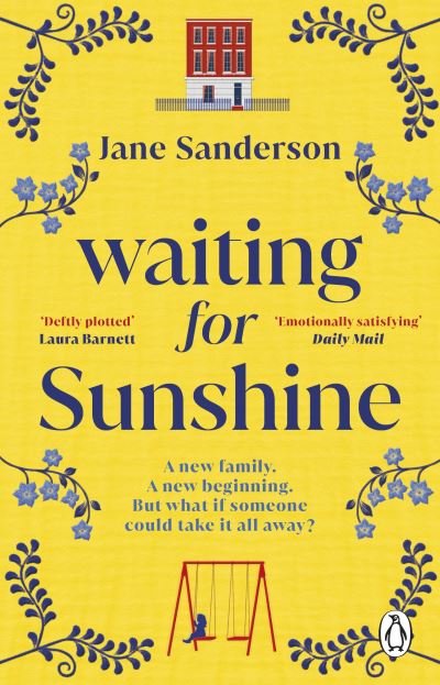 Waiting for Sunshine: The emotional and thought-provoking new novel from the bestselling author of Mix Tape - Jane Sanderson - Livros - Transworld - 9781529176933 - 16 de março de 2023