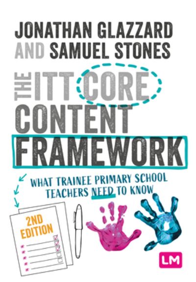 Cover for Professor Jonathan Glazzard · The ITT Core Content Framework: What trainee primary school teachers need to know - Ready to Teach (Paperback Book) [2 Revised edition] (2024)