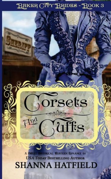 Cover for Shanna Hatfield · Corsets and Cuffs (Paperback Book) (2016)