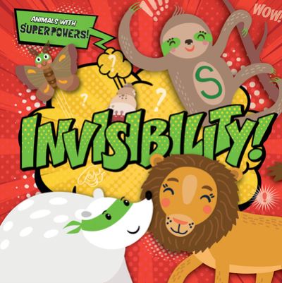 Invisibility! - Emilie DuFresne - Books - Kidhaven Publishing - 9781534534933 - July 30, 2021