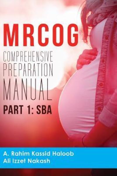 Cover for A Rahim Kassid Haloob · MRCOG Comprehensive Preparation Manual (Paperback Book) (2017)