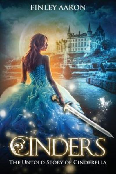 Cover for Finley Aaron · Cinders (Paperback Book) (2016)