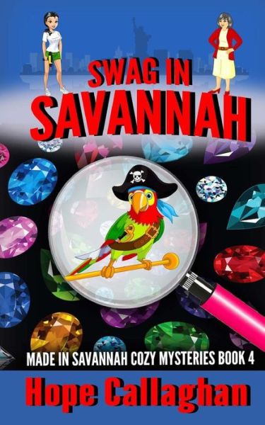 Cover for Hope Callaghan · Swag in Savannah (Paperback Book) (2016)