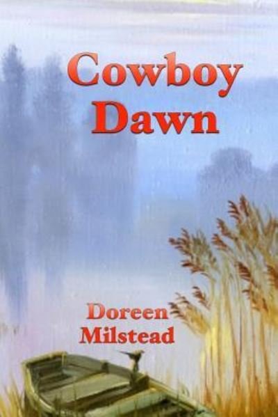 Cover for Doreen Milstead · Cowboy Dawn (Paperback Book) (2016)