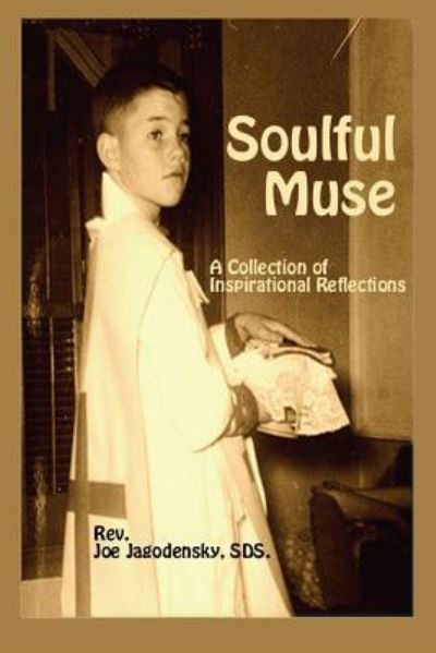 Cover for Rev Joe Jagodensky · Soulful Muse (Paperback Book) (2017)