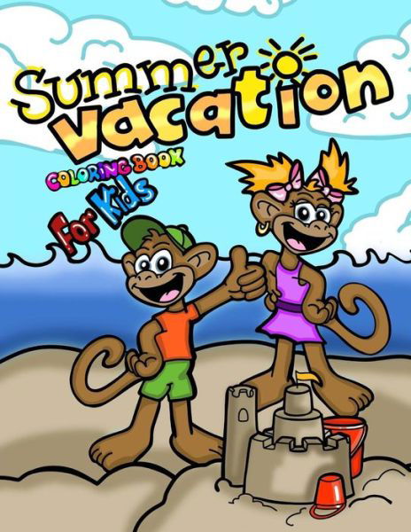 Cover for Coloring Books For Kids · Summer Vacation Coloring Book For Kids; Coloring and Doodling Activity Book (Paperback Book) (2017)