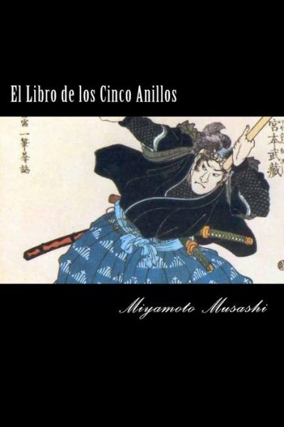 Cover for Miyamoto Musashi · El Libro de los Cinco Anillos (Spanish) Edition (Paperback Book) (2017)