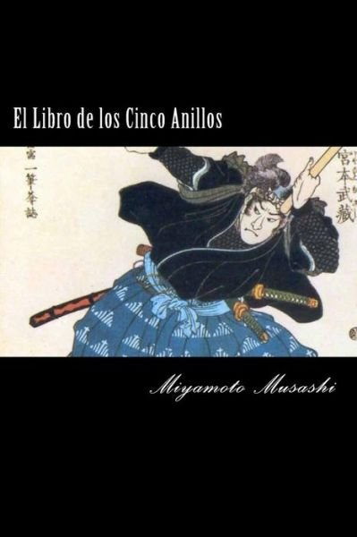 Cover for Miyamoto Musashi · El Libro de los Cinco Anillos (Spanish) Edition (Pocketbok) (2017)