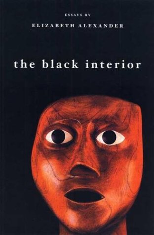 The Black Interior - Elizabeth Alexander - Books - Graywolf Press,U.S. - 9781555973933 - 2004