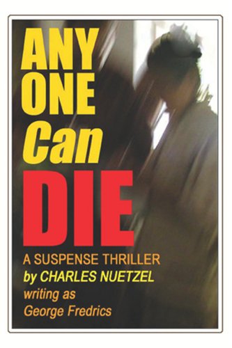 Cover for Charles Nuetzel · Any One Can Die (Taschenbuch) (2006)