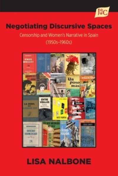 Negotiating Discursive Spaces - Lisa Nalbone - Libros - LinguaText, LLC - 9781588713933 - 18 de julio de 2023