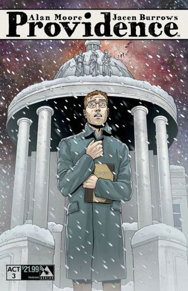 Cover for Alan Moore · Providence Act 3 Limited Edition Hardcover (Hardcover bog) (2017)