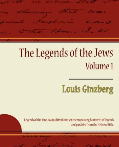 Cover for Louis Ginzberg · The Legends of the Jews - Volume 1 (Paperback Bog) (2007)
