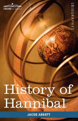 Cover for Jacob Abbott · History of Hannibal, the Carthaginian (Makers of History) (Paperback Book) (2009)