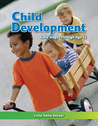 Cover for Celia Anita Decker · Child Development: Early Stages Through Age 12 (Hardcover Book) [Seventh Edition, Text edition] (2010)