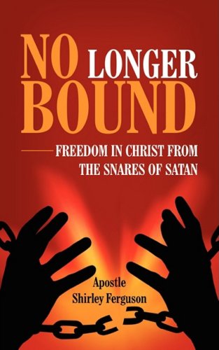 Cover for Shirley Ferguson · No Longer Bound (Paperback Book) (2008)