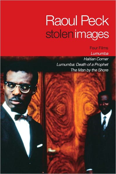 Cover for Raoul Peck · Stolen Images: Lumumba and the Early Films of Raoul Peck (Paperback Book) (2012)