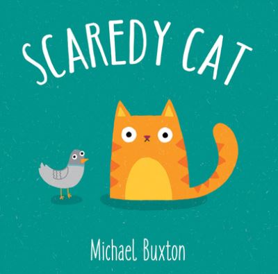 Cover for Michael Buxton · Scaredy Cat (Board book) (2019)