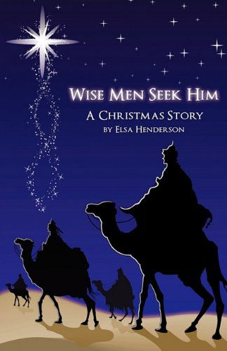 Cover for Elsa Henderson · Wise men Seek Him (Paperback Book) (2011)