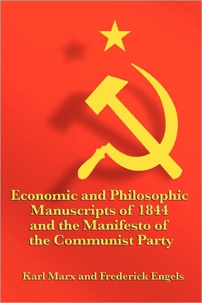 Cover for Frederick Engels · Economic and Philosophic Manuscripts of 1844 and the Manifesto of the Communist Party (Paperback Book) (2011)