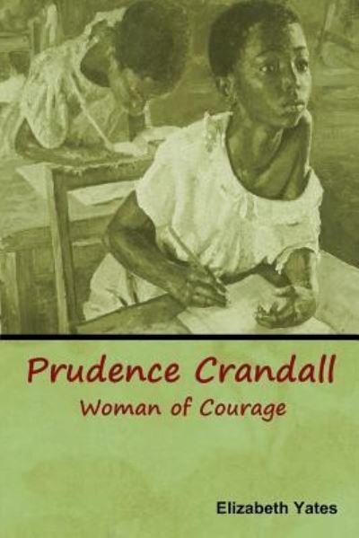 Cover for Elizabeth Yates · Prudence Crandall, Woman of Courage (Taschenbuch) (2019)