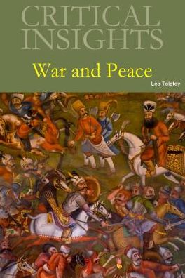 Cover for War and Peace - Critical Insights (Hardcover Book) (2014)