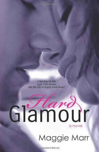 Cover for Maggie Marr · Hard Glamour (The Glamour Series) (Volume 1) (Paperback Book) (2014)