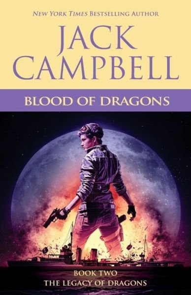 Cover for Jack Campbell · Blood of Dragons (Paperback Book) (2017)