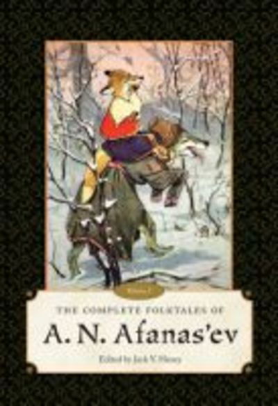 Cover for A N Afanasev · The Complete Folktales of A.N. Afanas’ev, Volume I (Hardcover Book) (2014)