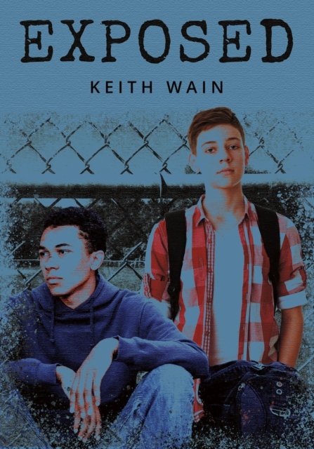 Cover for Keith Wain · Exposed (Hardcover Book) (2024)