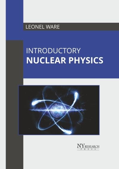 Cover for Leonel Ware · Introductory Nuclear Physics (Hardcover Book) (2022)