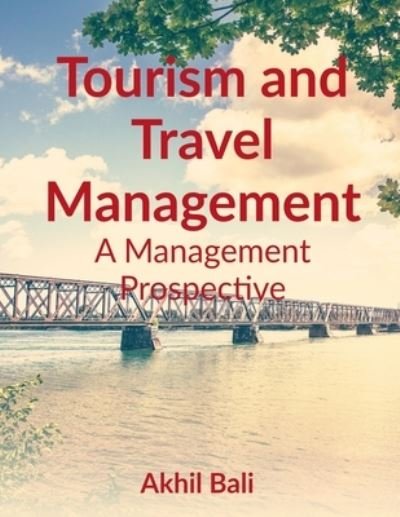 Cover for Akhil Bali · Tourism and Travel Management (Book) (2021)