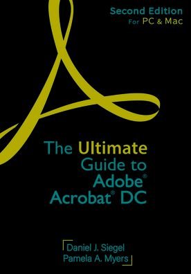 Cover for Daniel J. Siegel · The Ultimate Guide to Adobe Acrobat DC, Second Edition (Paperback Book) [2nd edition] (2022)