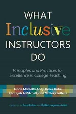 Cover for Tracie Marcella Addy · What Inclusive Instructors Do: Principles and Practices for Excellence in College Teaching (Paperback Book) (2021)