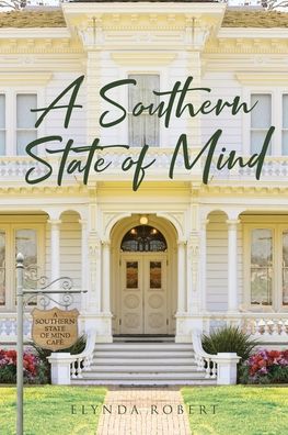 Cover for Elynda Robert · A Southern State of Mind (Paperback Book) (2019)