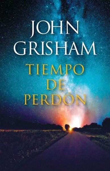 Cover for John Grisham · Tiempo de Perdón / a Time for Mercy (Bok) (2021)
