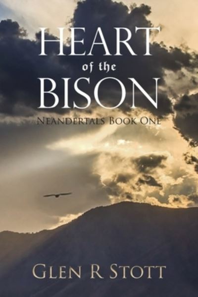 Cover for Glen R Stott · Heart of the Bison (Paperback Book) (2019)