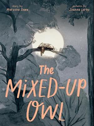 Cover for Marzena Sowa · The Mixed-Up Owl (Book) (2025)