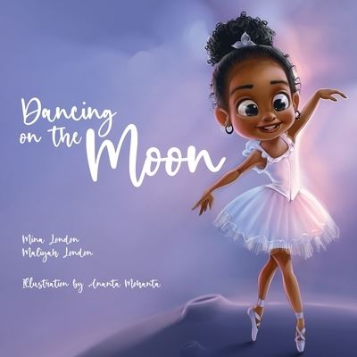 Cover for Mina London · Dancing On The Moon (Paperback Book) (2022)